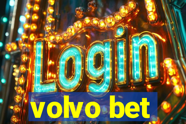 volvo bet